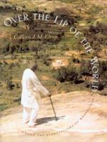 Over the Lip of the World: Among the Storytellers of Madagascar (Samuel & Althea Stroum Books) 0295981156 Book Cover