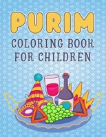 Purim Coloring Book For Children: Activity Books for Boys and Girls Megillah, Superhero, Esther and more | Cute and Simple Illustrations for Kids who ... B08VVBFKCQ Book Cover