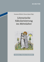 Literarische Säkularisierung im Mittelalter (Literatur – Theorie – Geschichte 4) (German Edition) 3050059745 Book Cover