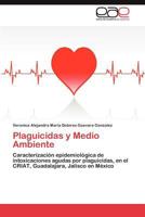 Plaguicidas y Medio Ambiente 3846575720 Book Cover