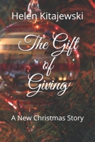 The Gift of Giving: A New Christmas Story 1976815002 Book Cover