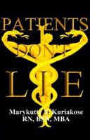 Patients Don't Lie 0967249007 Book Cover