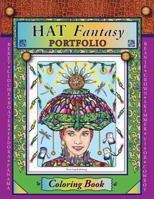 Hat Fantasy Portfolio Coloring Book: Coloring Book 1530741289 Book Cover