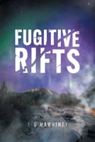 Fugitive Rifts 1038344093 Book Cover