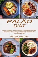 Pal�o-di�t: Gesund Ern�hren - Nat�rlich Schlank - Weihnachten Mit Paleo (Abnehmen Ohne Hunger! Schlank & Gl�cklich Mit Der Steinzeit Di�t) 1774850346 Book Cover