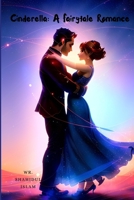 Cinderella: A Fairytale Romance B0C47RYRLJ Book Cover