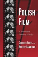 Polish Film: A Twentieth Century History 0786446773 Book Cover