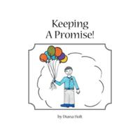 Keeping A Promise!: Grandma's Silver Series 1425120075 Book Cover