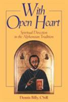 With Open Heart: Spiritual Direction in the Alphonsian Tradition 0764810901 Book Cover