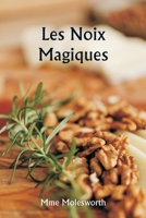 Les noix magiques (French Edition) 9358810106 Book Cover