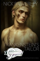 Frankenstein's Tailor: an M/M retelling of a horror classic B0CV4PPKD2 Book Cover