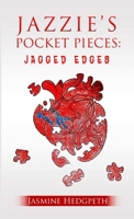 Jazzie’s Pocket Pieces : Jagged Edges 0359128688 Book Cover
