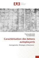 Caractérisation des bétons autoplaçants 6203414018 Book Cover