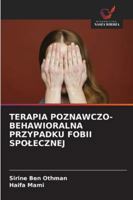 Terapia Poznawczo-Behawioralna Przypadku Fobii Spolecznej 6209370772 Book Cover