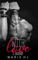 With Love #3 Zachary + bonus Nino (French Edition) B0DY1K1VC3 Book Cover
