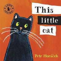 This Little Cat. Petr Horcek 1406325112 Book Cover