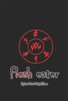 Flesh eater B0851M9LQV Book Cover