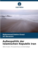 Außenpolitik der Islamischen Republik Iran (German Edition) 6208408636 Book Cover