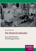 Die Butterbrotkinder 3842467583 Book Cover