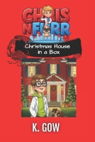 Christmas House in a Box (Chris N Furr) (Chris N Furr Series) B0G8F33MHN Book Cover