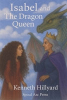Isabel and The Dragon Queen 8797618926 Book Cover