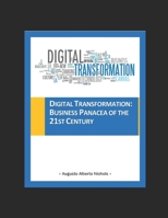 Digital Transformation: Business Panacea of the 21st Century B0932G8JCW Book Cover