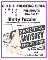 Dirty Puzzle: Gem Stoned's Dirty Adult Coloring and Activity Book | The Naughtiest Coloring Book Ever| The Perfect Gift for Pervs! (Volume One) B08BDZ5PDK Book Cover