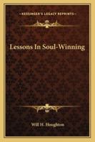 Lessons in Soul-Winning 1432553801 Book Cover