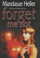 Forget Me Not 0340820268 Book Cover