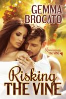 Risking The Vine 1682911861 Book Cover