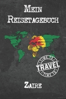 Mein Reisetagebuch Zaire: 6x9 Reise Journal I Notizbuch mit Checklisten zum Ausf�llen I Perfektes Geschenk f�r den Trip nach Zaire f�r jeden Reisenden 1673886590 Book Cover