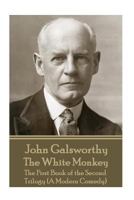 The White Monkey (The Forsyte Saga) B0006CDXXS Book Cover