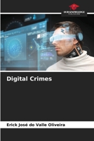 Digital Crimes 6207243382 Book Cover