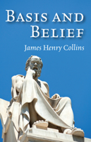 Basis and Belief 149820502X Book Cover