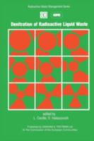 Denitration of Radioactive Liquid Waste (Radioactive Waste Management Series) 0860108546 Book Cover