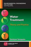 Water Treatment: Theory and Practice 1606505726 Book Cover