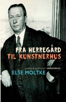 Fra herreg?rd til kunstnerhus 8726003945 Book Cover