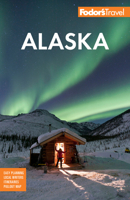 Fodor's Alaska 1640971165 Book Cover