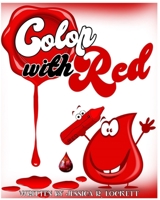 Color with Red B092PG3CNL Book Cover