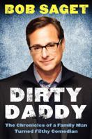 Dirty Daddy Lib/E: The Chronicles of a Family Man Turned Filthy Comedian 0062274791 Book Cover