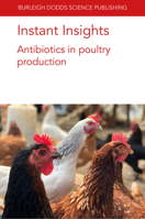 Instant Insights: Antibiotics in poultry production 1801460108 Book Cover