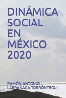 DINÁMICA SOCIAL EN MÉXICO 2020 B08FKYDMZC Book Cover