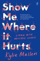 Show Me Where it Hurts 1922330140 Book Cover