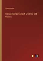 The Rudiments Of English Grammar And Analysis 1437046452 Book Cover