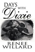 Days with Dixie 1462660452 Book Cover