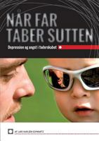 Når Far Taber Sutten: Depression og Angst i Faderskabet 8771886443 Book Cover