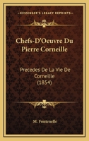 Chefs-D'oeuvre Du Pierre Corneille 1167705602 Book Cover