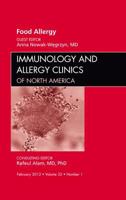 Food Allergy, an Issue of Immunology and Allergy Clinics 1455738778 Book Cover