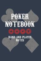 Poker Notebook: Poker Hand and Player Notes 1093284110 Book Cover