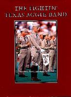FIGHTIN' TEXAS AGGIE BAND-LTD 0890966311 Book Cover